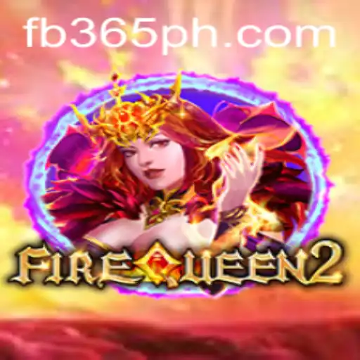 Explore the Thrilling World of FireQueen2 at 365PH.COM